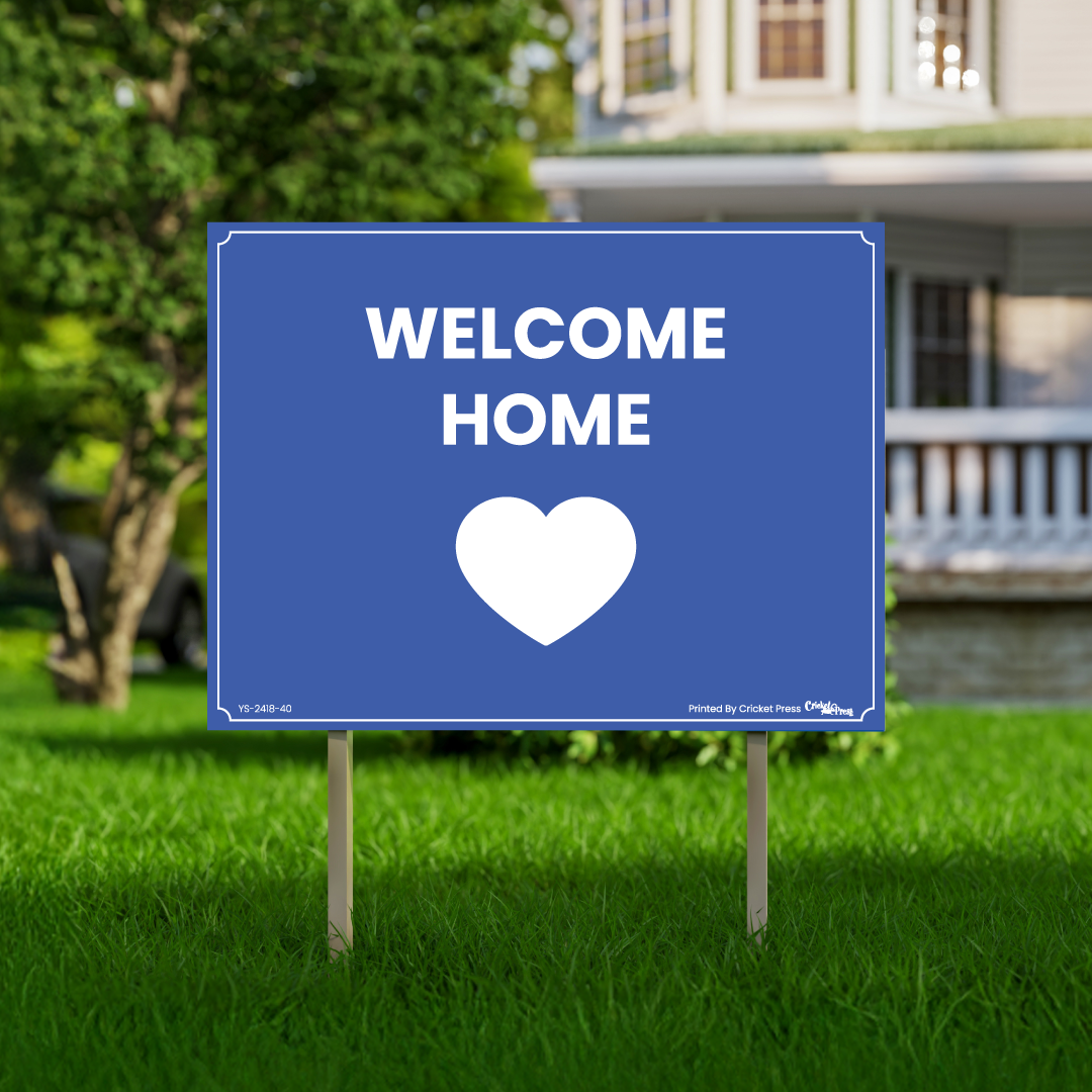 Welcome Home Yard Sign with H Post