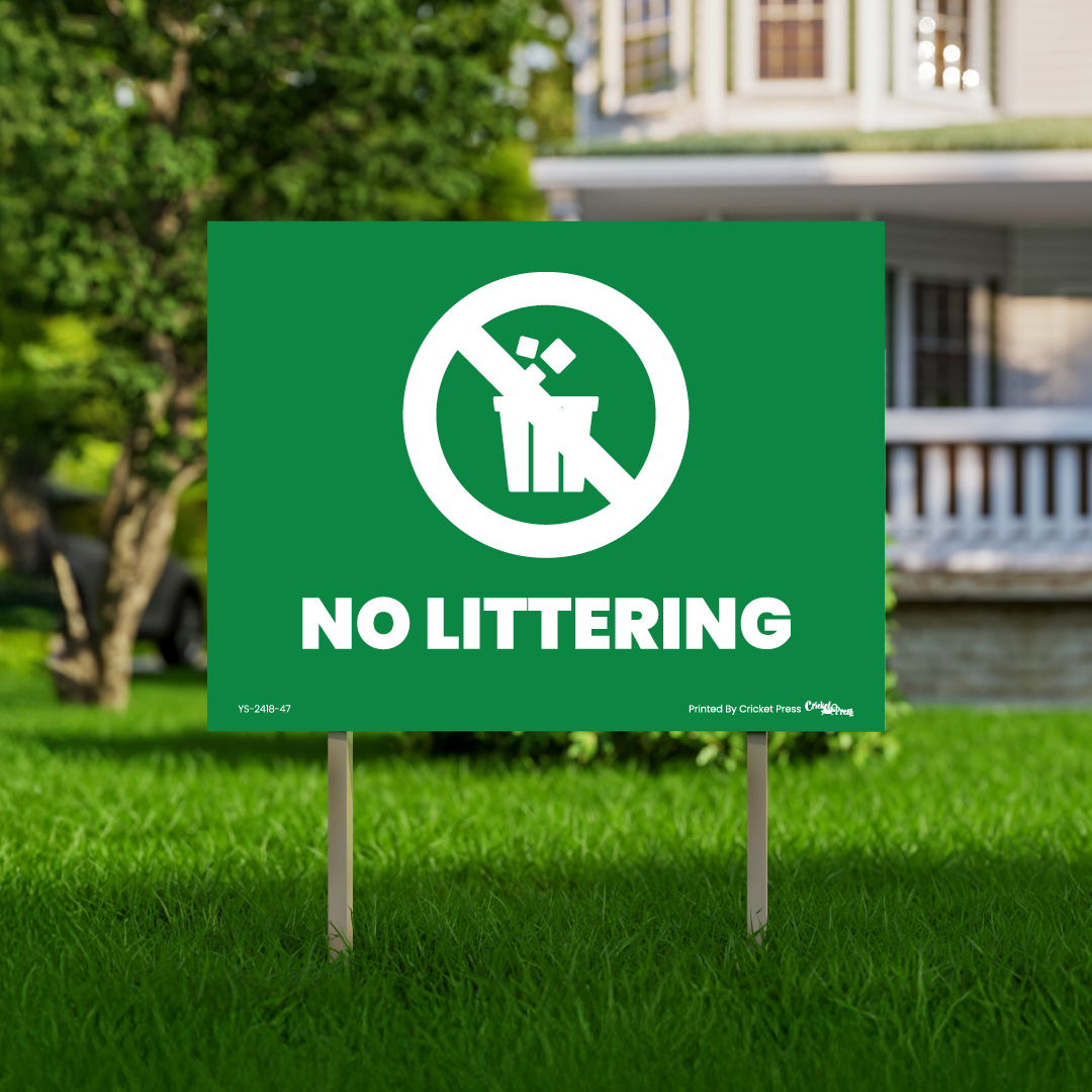 No Littering Yard Sign with H Post