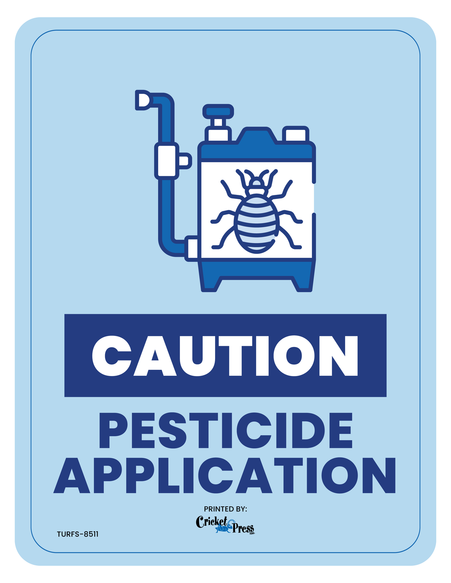 Caution Turf Sign