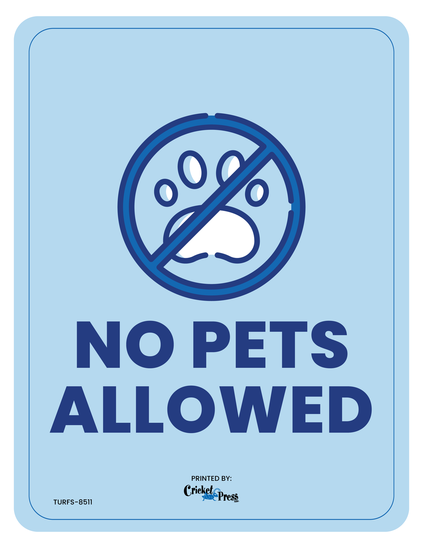 No Pets Turf Sign