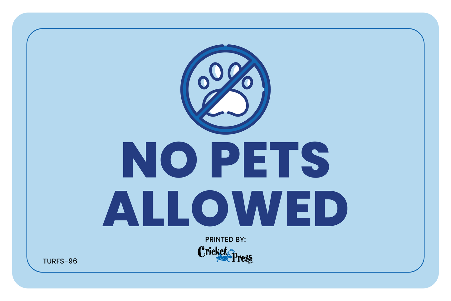 No Pets Turf Sign