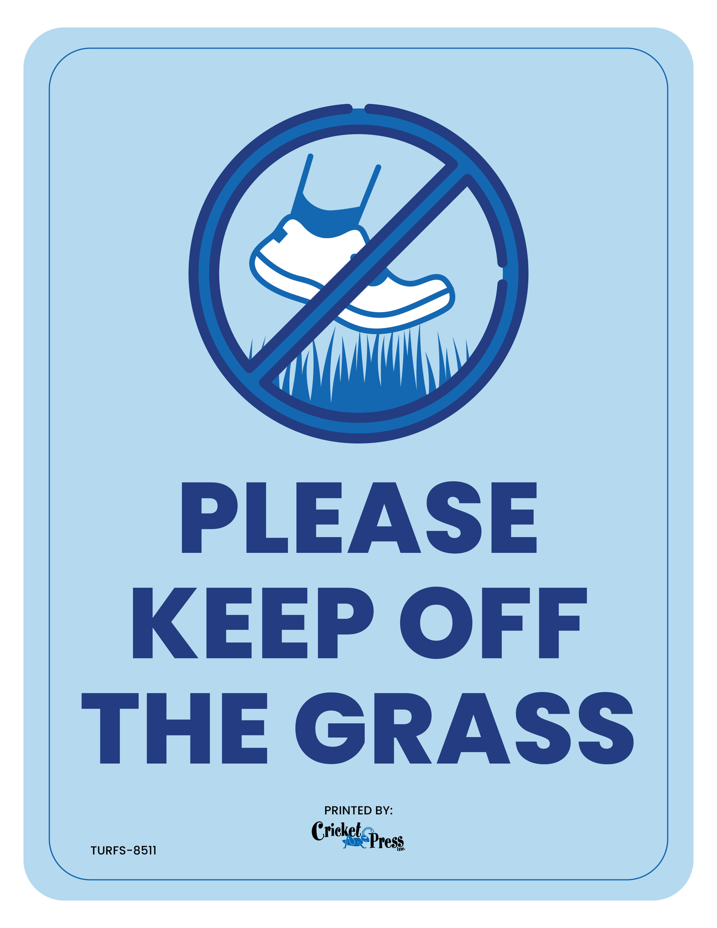 Please Keep Off Grass Turf Sign