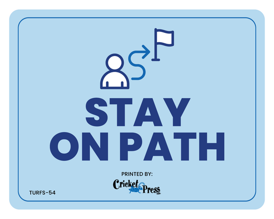 Stay On Path Turf Sign