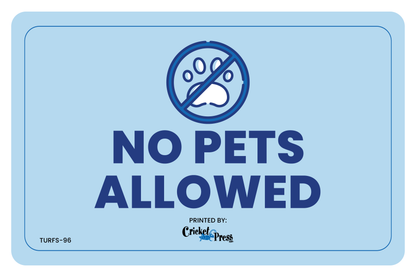 No Pets Turf Sign