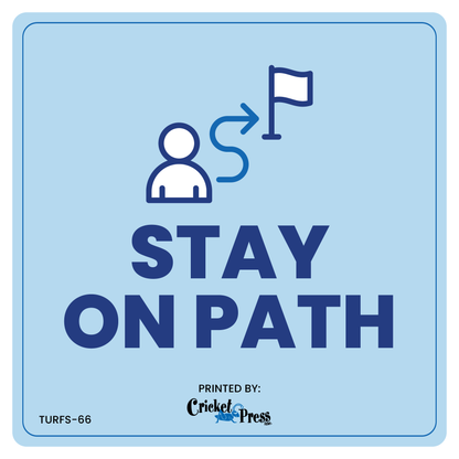 Stay On Path Turf Sign