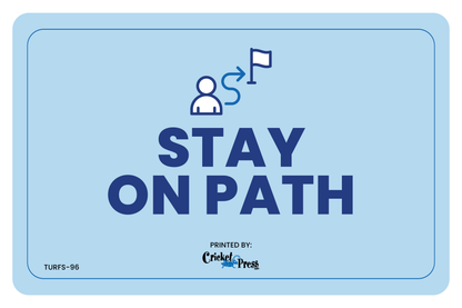 Stay On Path Turf Sign